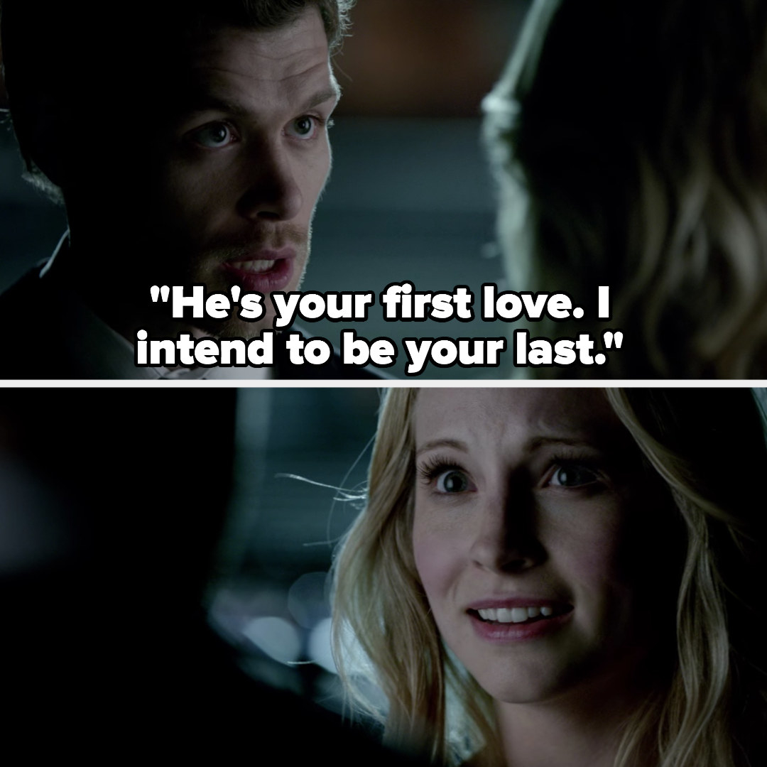 Klaus telling Caroline he intends to be her last love