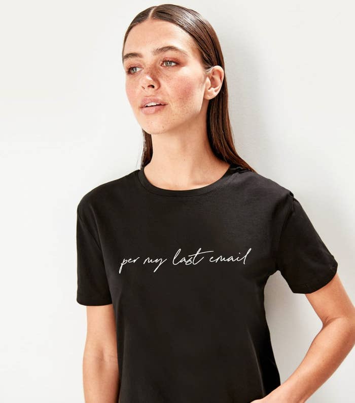 model wearing a black &quot;per my last email&quot; tee