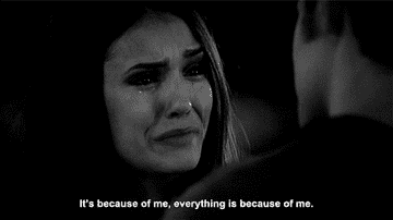 Elena crying and saying &quot;it&#x27;s because of me, everything is because of me&quot;