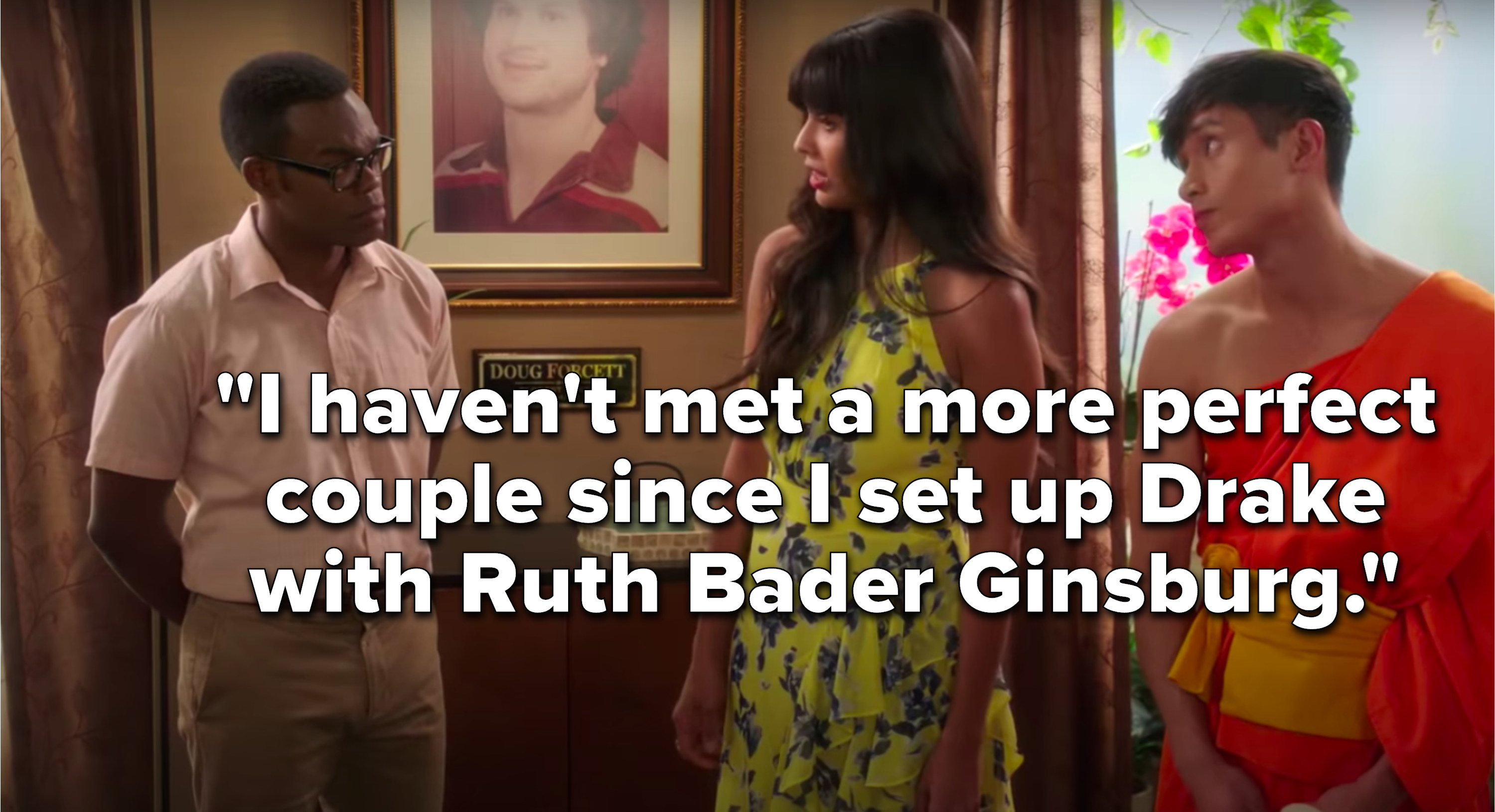 Tahani says, I haven&#x27;t met a more perfect couple since I set up Drake with Ruth Bader Ginsburg