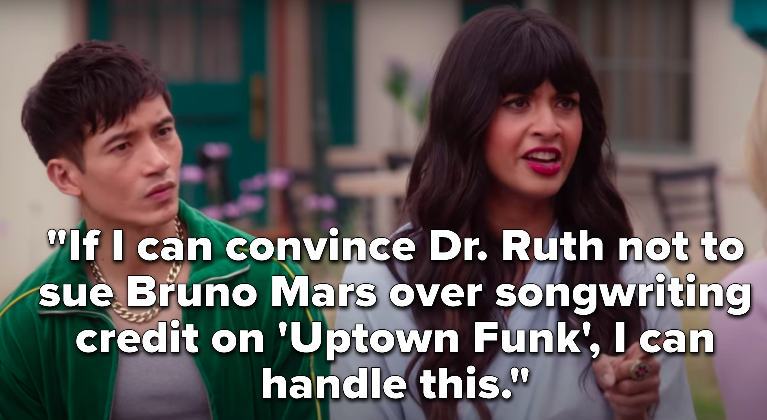 Tahani says, If I can convince Dr. Ruth not to sue Bruno Mars over songwriting credit on &#x27;Uptown Funk&#x27;, I can handle this