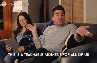 David from Schitt&#x27;s Creek saying &quot;This is a teachable moment for all of us&quot;
