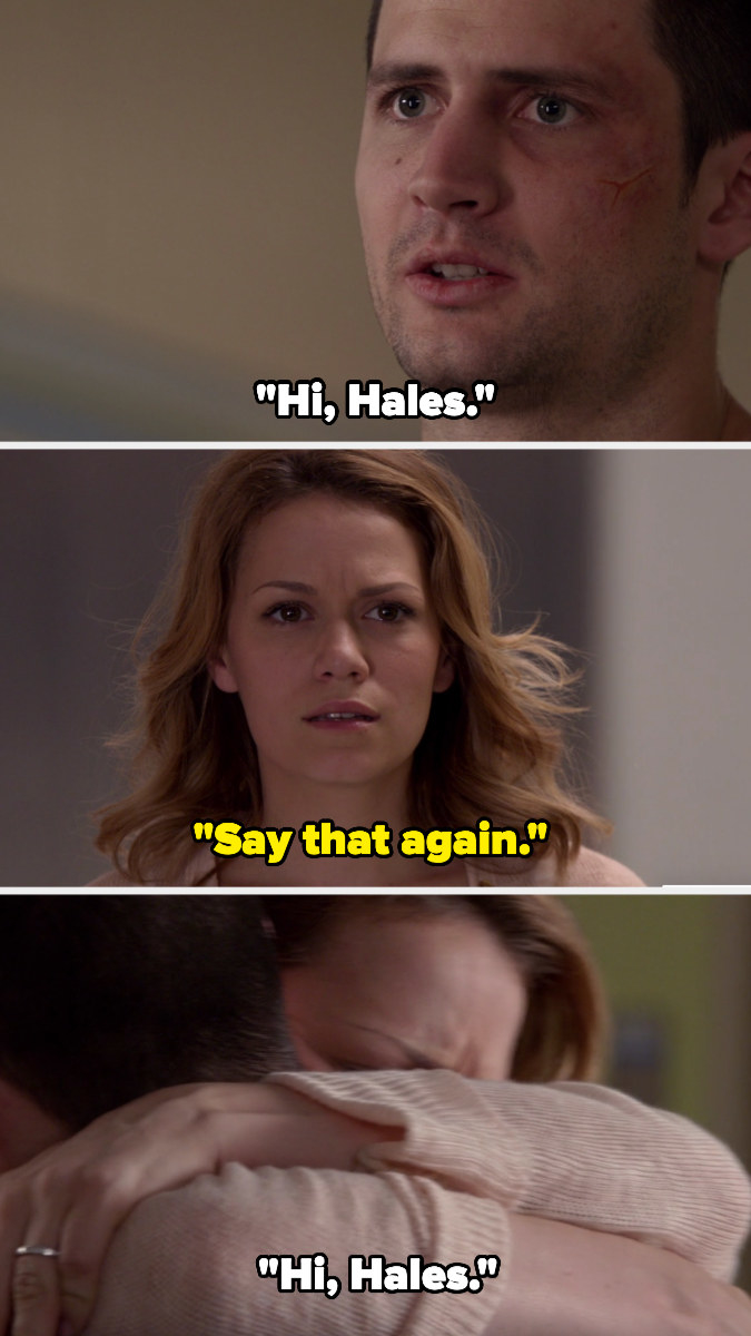 Haley sees Nathan and he says &quot;Hi Hales&quot; — she tells him to say it again and he does as they hug