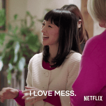 Gif of Marie Kondo with captioning that says &quot;I love mess&quot;