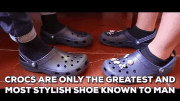 Two people saying Crocs are the &quot;greatest and most stylish shoe known to man&quot;