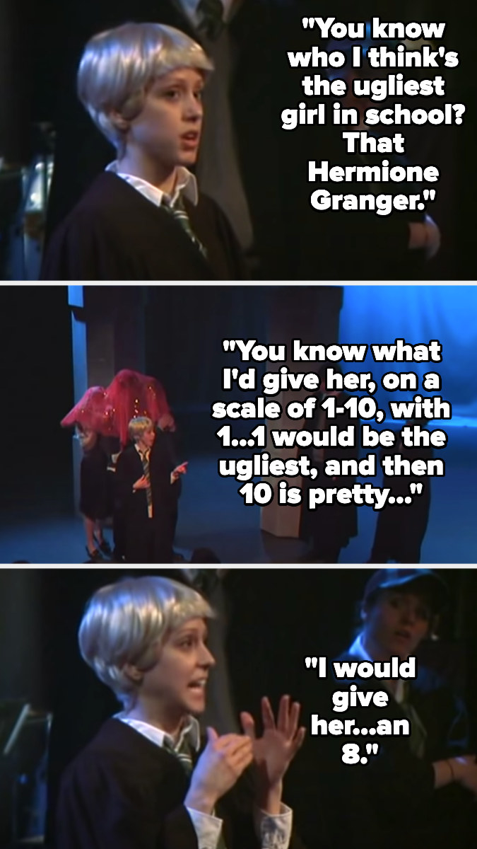 Malfoy says Hermione&#x27;s the ugliest girl in school, then says on a scale of one to 10, he&#x27;d give her an 8