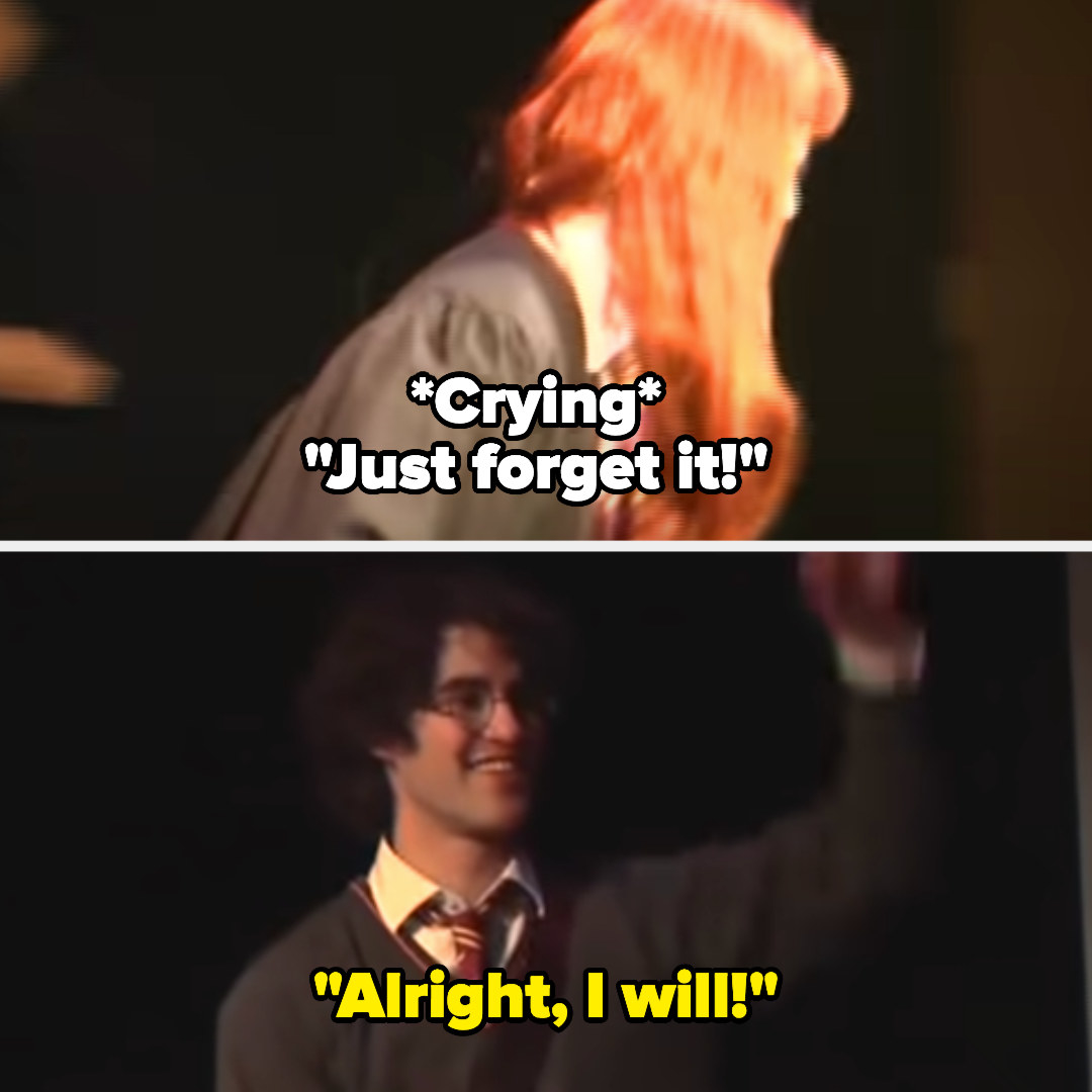 Ginny cries and tells Ginny to forget it, and he replies &quot;alright I will!&quot;