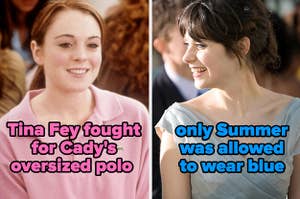 Tina Fey fought for Cady's oversized polo in "Mean Girls," and only Summer was allowed to wear blue in "500 Days of Summer"
