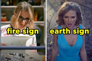 On the left, Taylor Swift in the "You Belong With Me" music video labeled "fire sign," and on the right, Taylor in the "Out of the Woods" music video labeled "earth sign"