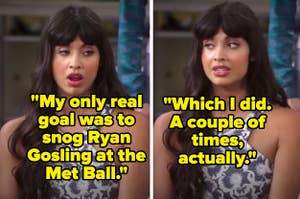 Tahani from The Good Place says, My only real goal was to snog Ryan Gosling at the Met Ball, which I did, a couple of times, actually