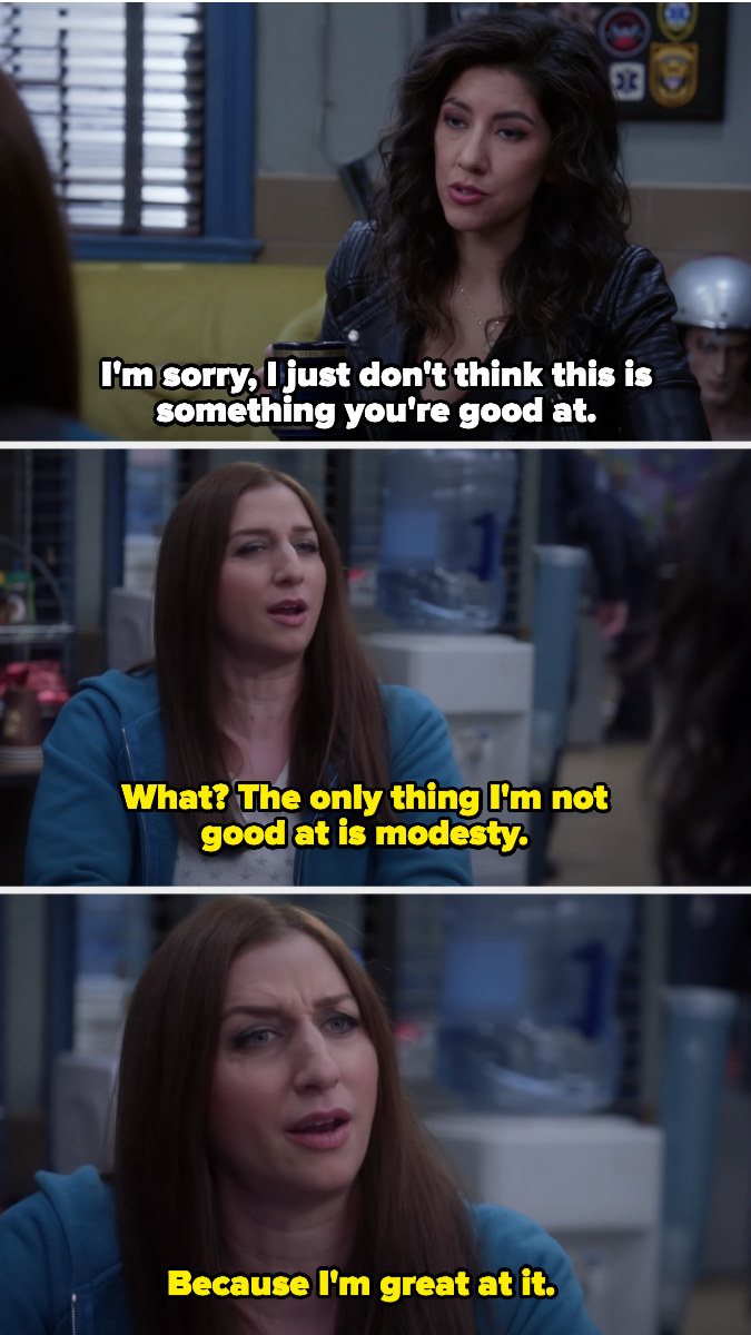 Gina saying the only thing she isn&#x27;t good at is modesty, because she&#x27;s great at it