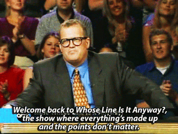 A gif of Drew at his desk with text reading, &quot;Welcome back to Whose Line Is It Anyway&quot; the show where everything&#x27;s made up and the points don&#x27;t matter&quot;
