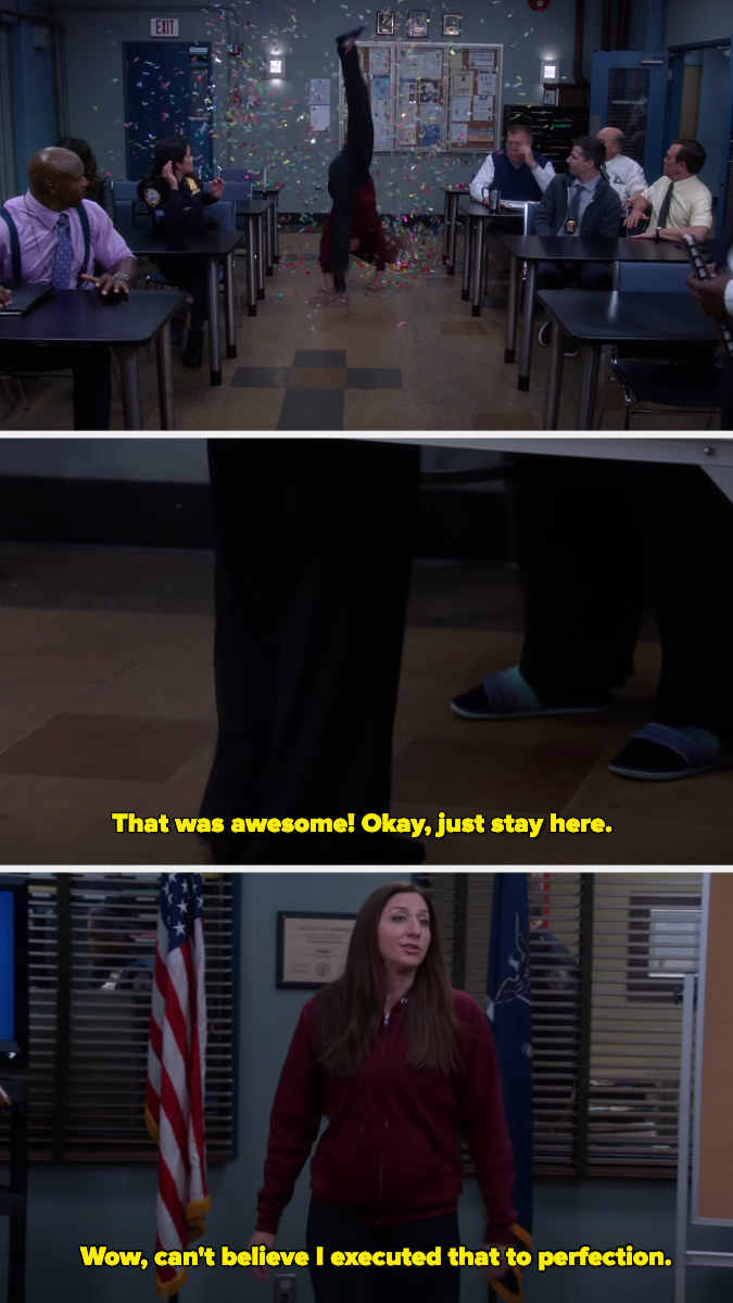 A stunt double doing flips for Gina, switching with her behind a white board, then Gina coming out and saying &quot;Wow, can&#x27;t believe I executed that to perfection.&quot;