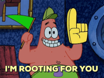 Patrick from Spongebob Squarepants holding up a flag and an oversized finger, with text saying, &quot;I&#x27;m rooting for you&quot;