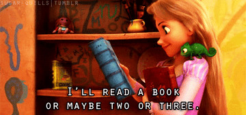Rapunzel singing &quot;I&#x27;ll read a book or maybe two or three&quot;