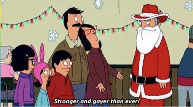 Linda from &quot;Bob&#x27;s Burgers&quot; to Santa Clause: &quot;Stronger and gayer than ever&quot;