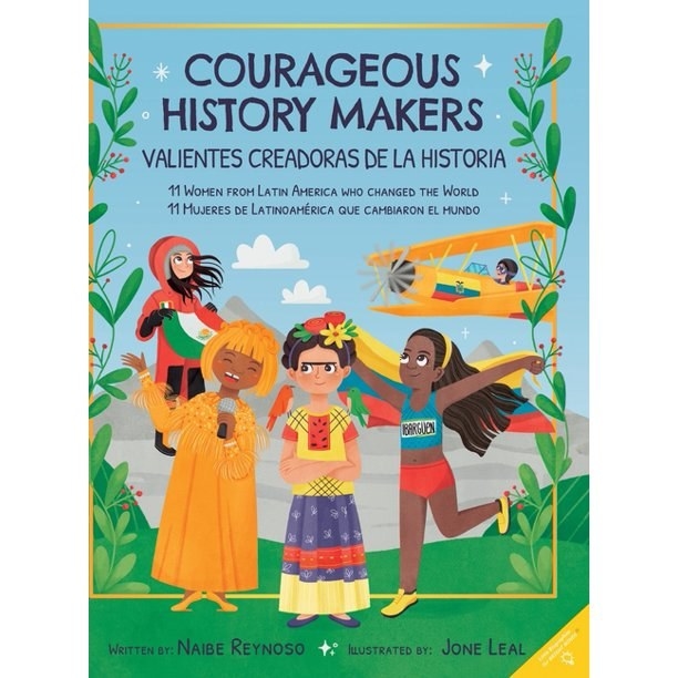 Cover of &quot;Courageous History Makers: 11 Women From Latin America Who Changed the World&quot;