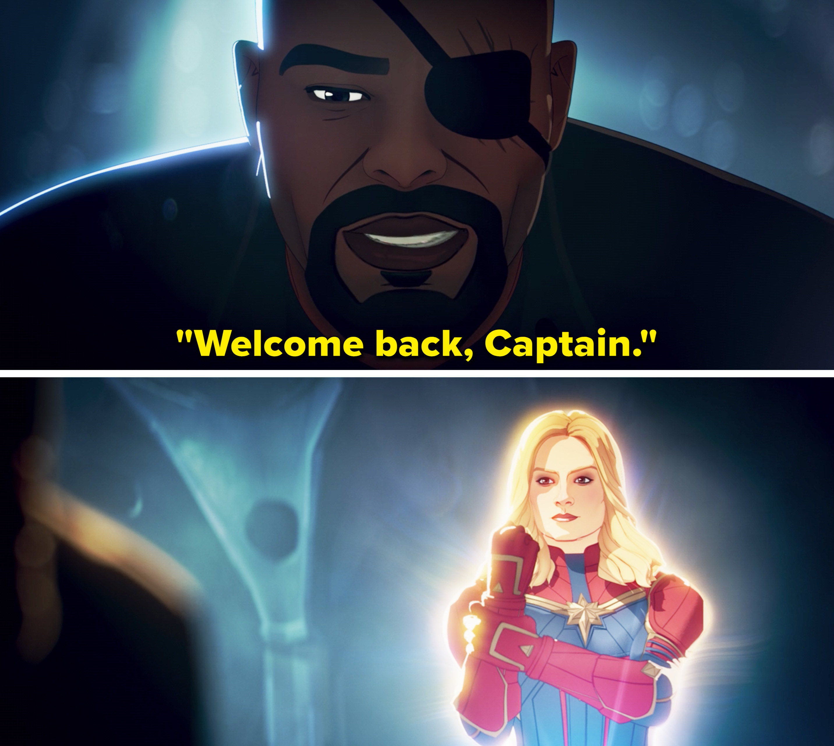 Fury telling Captain Marvel, &quot;Welcome back, Captain&quot;