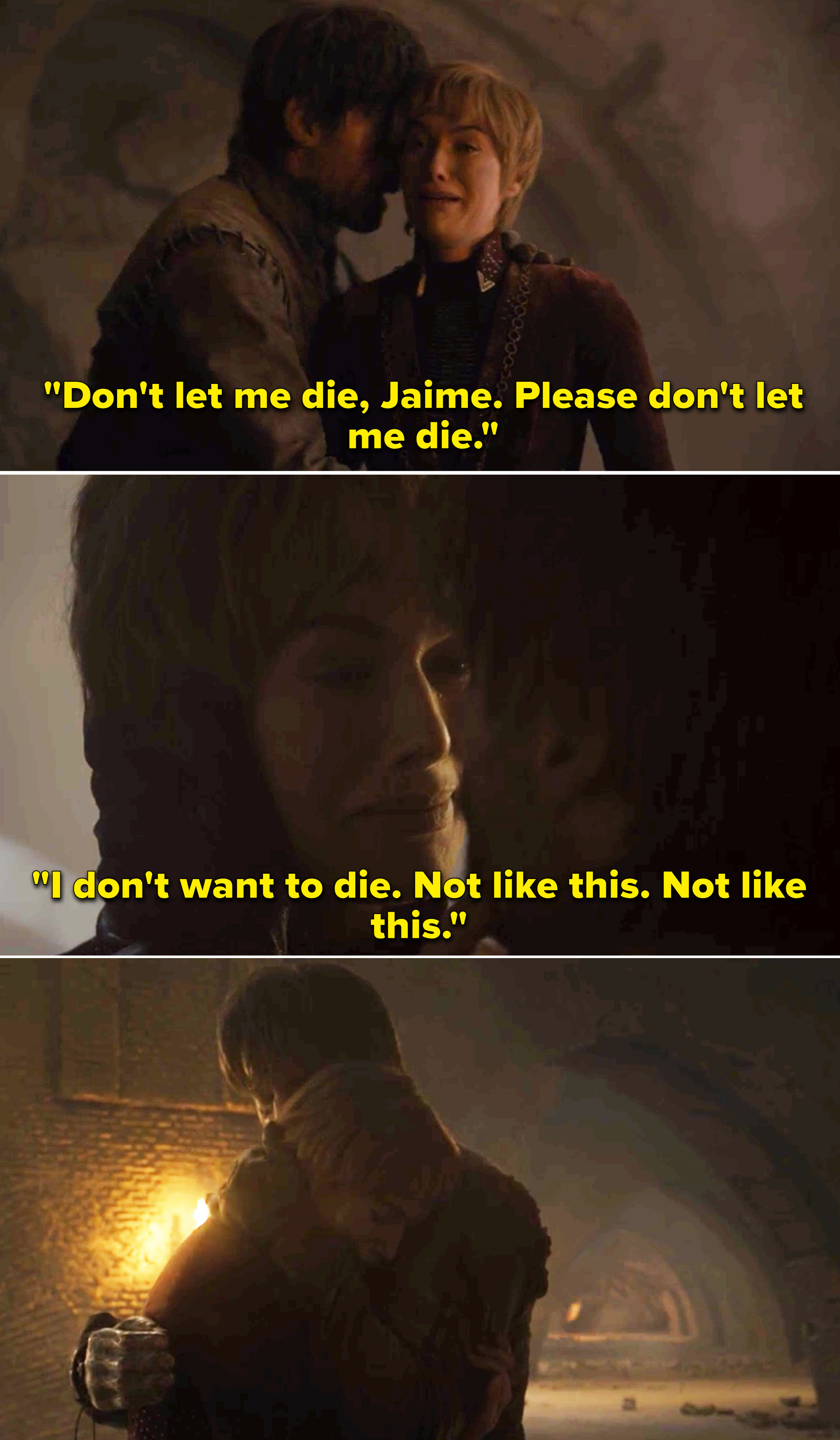 Cersei pleading with Jaime saying she doesn&#x27;t want to die