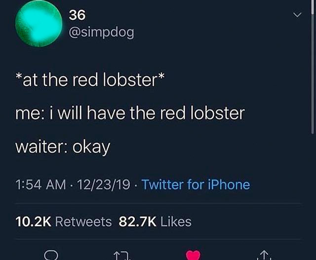 tweet of someone ordering the red lobster at red lobster
