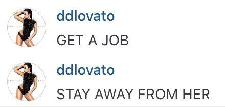 Demi Lovato&#x27;s comments which have become a meme. It reads get a job stay away from her