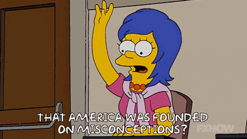 A young Marge Simpson says &quot;America was founded on misconceptions&quot;