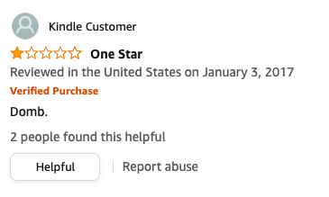 Kindle Customer left a review called One Star that says, Domb