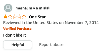 meshal m y a m alali left a review called One Star that says, I don&#x27;t like it