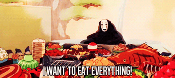 No-Face from Spirited Away at a food buffet saying &quot;I want to eat everything&quot;