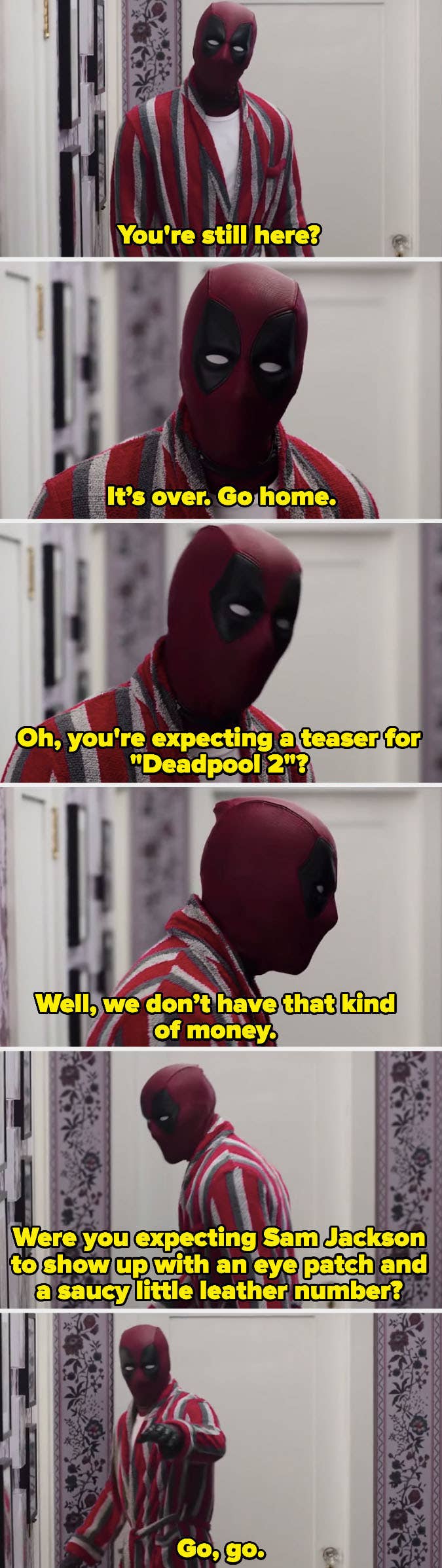 Deadpool quotes Ferris Bueller and then asks the audience if they were expecting to see Sam Jackson in a saucy leather number