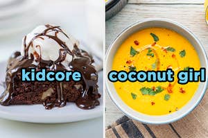 On the left, a brownie with nuts topped with vanilla ice cream and hot fudge labeled kidcore, and on the right, a bowl of squash soup labeled coconut girl
