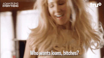 A woman saying who wants loans bitches at a college party