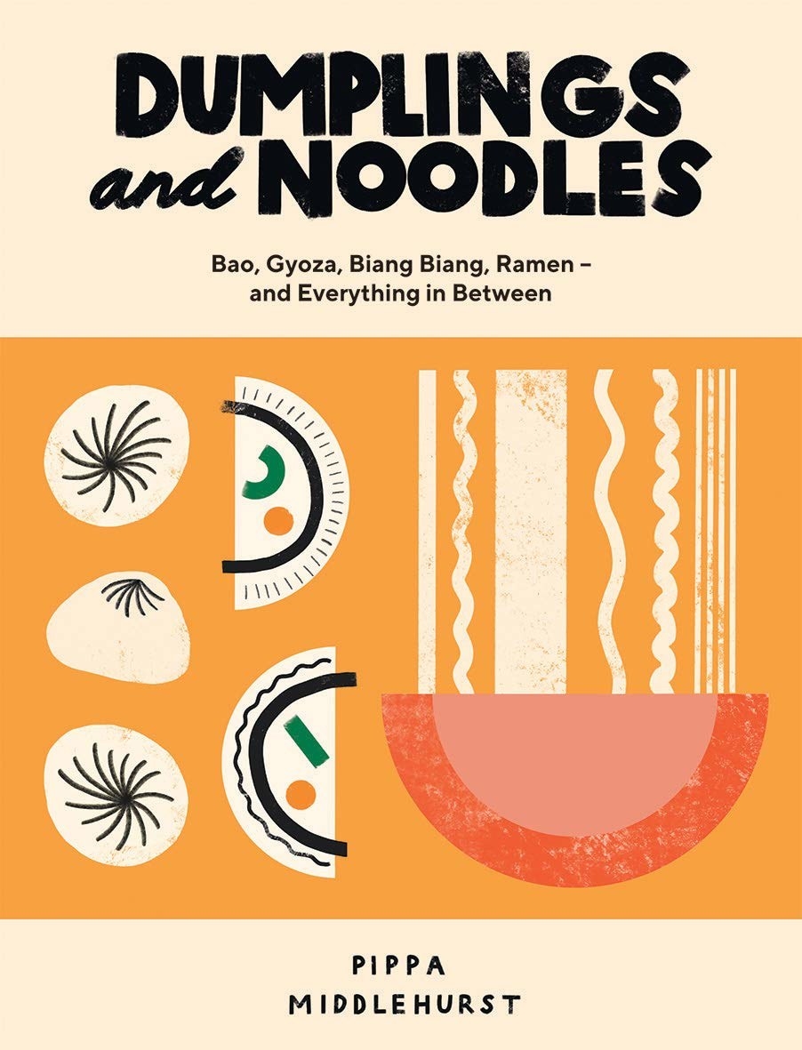 the cover of dumplings and noodles by pippa middlehurst