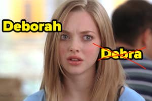 "Deborah" and a crossed out "Debra"