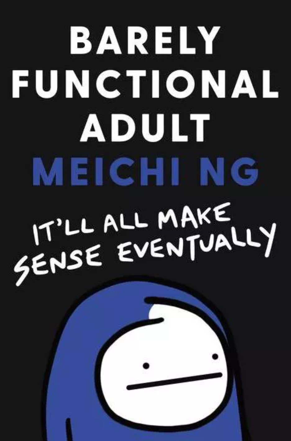 The cover of Barely Functional Adult by Meichi Ng