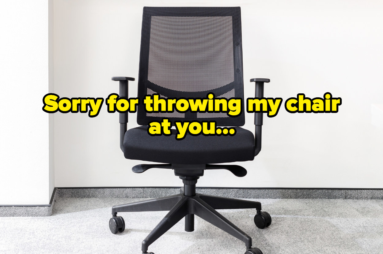 desk chair with &quot;sorry for throwing my chair at you&quot; over it