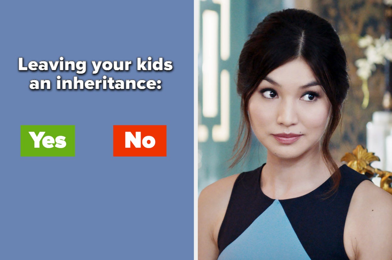 Gemma Chan in Crazy Rich Asians with text that asks if you would leave your kids an inheritance or not