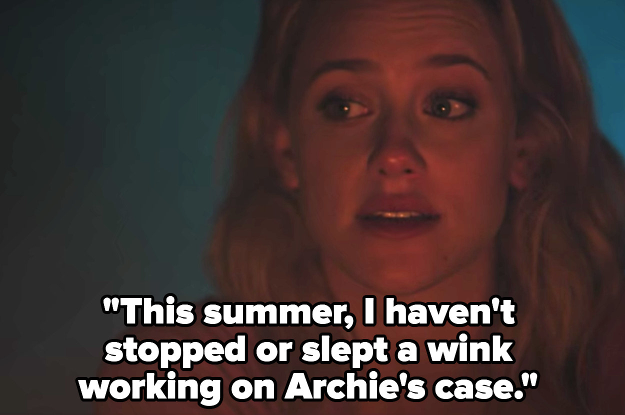 Betty: &quot;I haven&#x27;t stopped or slept a wink working on Archie&#x27;s case&quot;