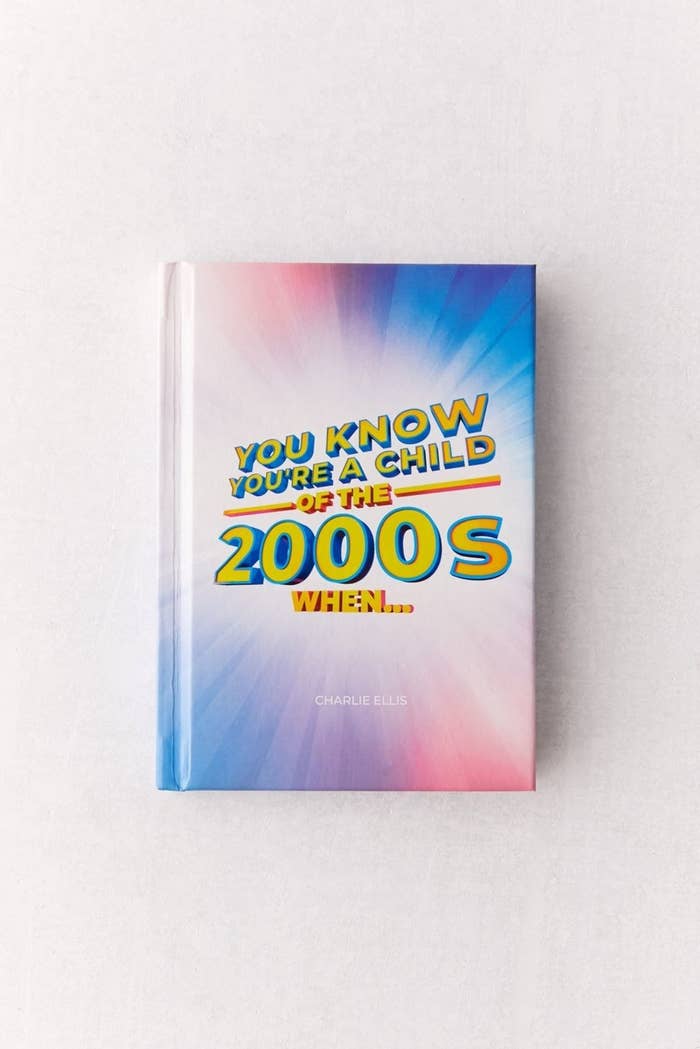 You Know You&#x27;re a Child of the 2000&#x27;s book