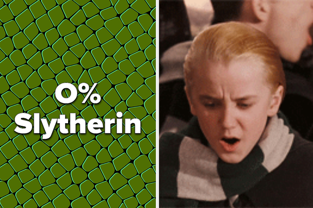 Malfoy making a disgusted face at your 0% slytherin result