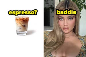 espresso? baddie