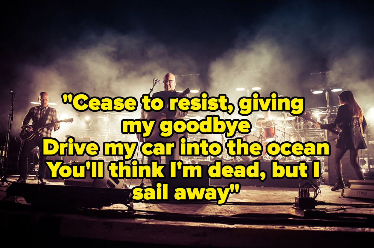 &quot;Cease to resist giving my goodbye, Drive my car into the ocean, You&#x27;ll think I&#x27;m dead but I sail away&quot;