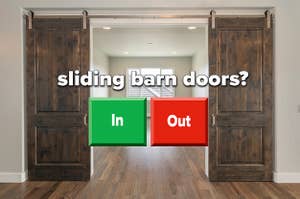 A set of sliding barn doors in a home with text asking if they're in or out