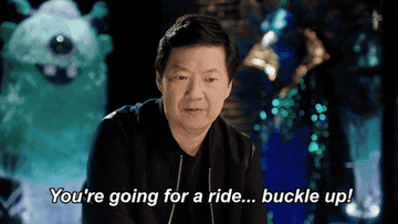 Ken Jeong saying, &quot;You&#x27;re going for a ride...buckle up&quot;