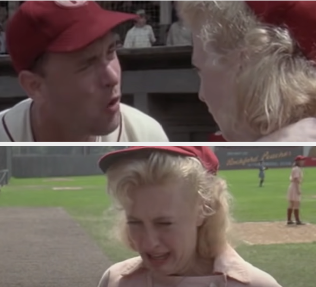 Hanks in A league of their own yells at Tracy Nelson as Evelyn in the &quot;There&#x27;s no crying in baseball&quot; scene