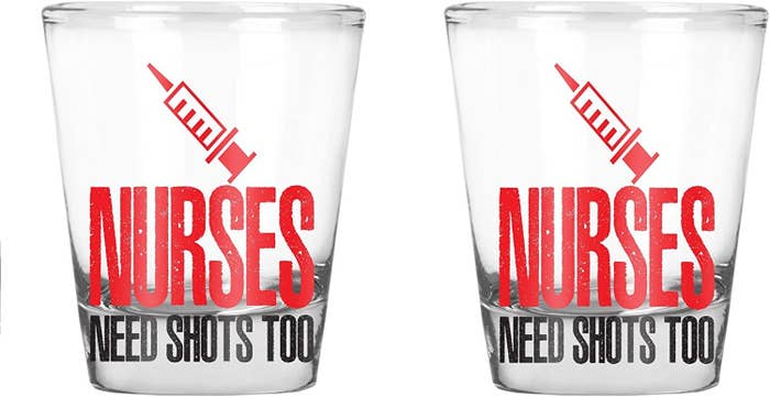 two shot glasses with syringe that read, &quot;Nurses need shots too&quot;