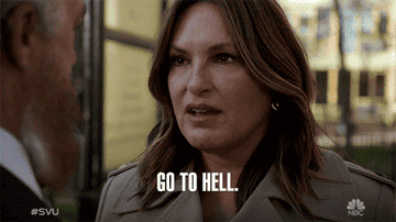 olivia benson from law and order telling someone to go to hell