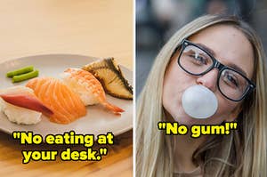 a plate of sashimi under text 'no eating at your desk' split with image of girl blowing bubble under text 'no gum'