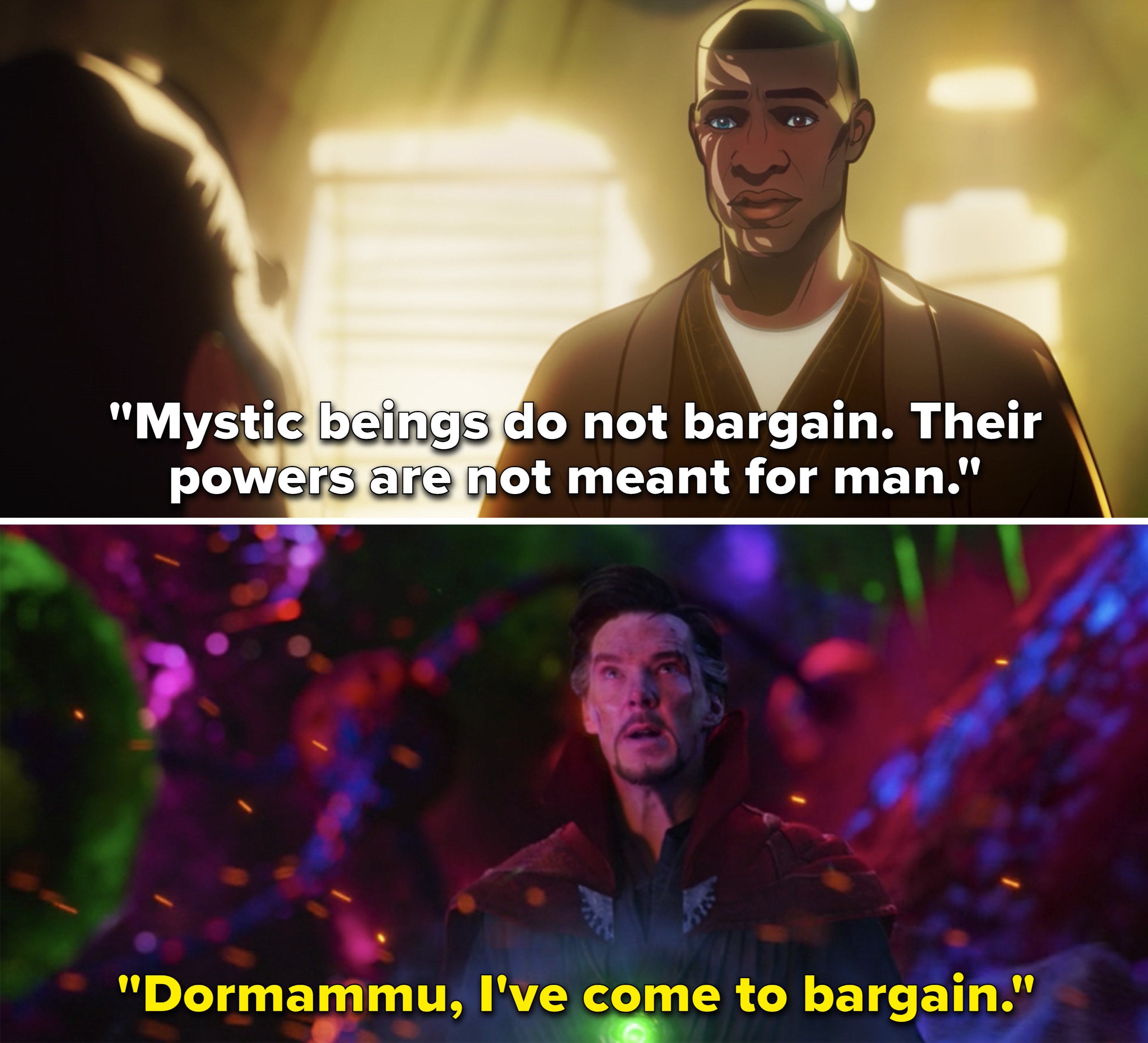 O&#x27;Bengh saying, &quot;Mystic beings do not bargain&quot; vs. Stephen saying, &quot;Dormammu, I&#x27;ve come to bargain&quot;