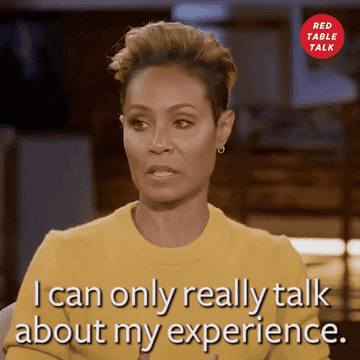 GIF saying I can only really talk about my experience